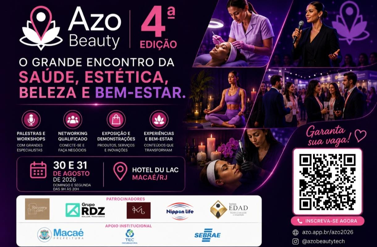 Azo Beauty: encontro chega a Macaé para fortalecer setor da beleza, saúde e bem-estar