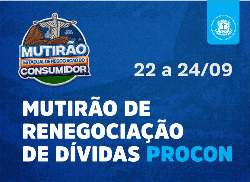 Macaé recebe Mutirão Estadual de Negociação de Dívidas em setembro