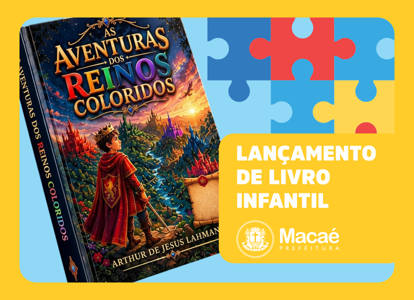 'As Aventuras dos Reinos Coloridos' é lançado no Espaço de Convivência de Macaé-RJ