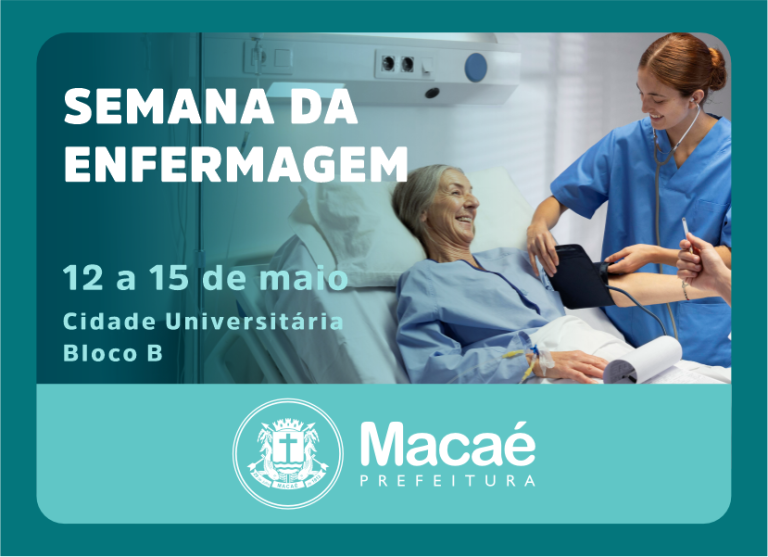 Semana da Enfermagem de Macaé-RJ acontecerá de 12 ...
